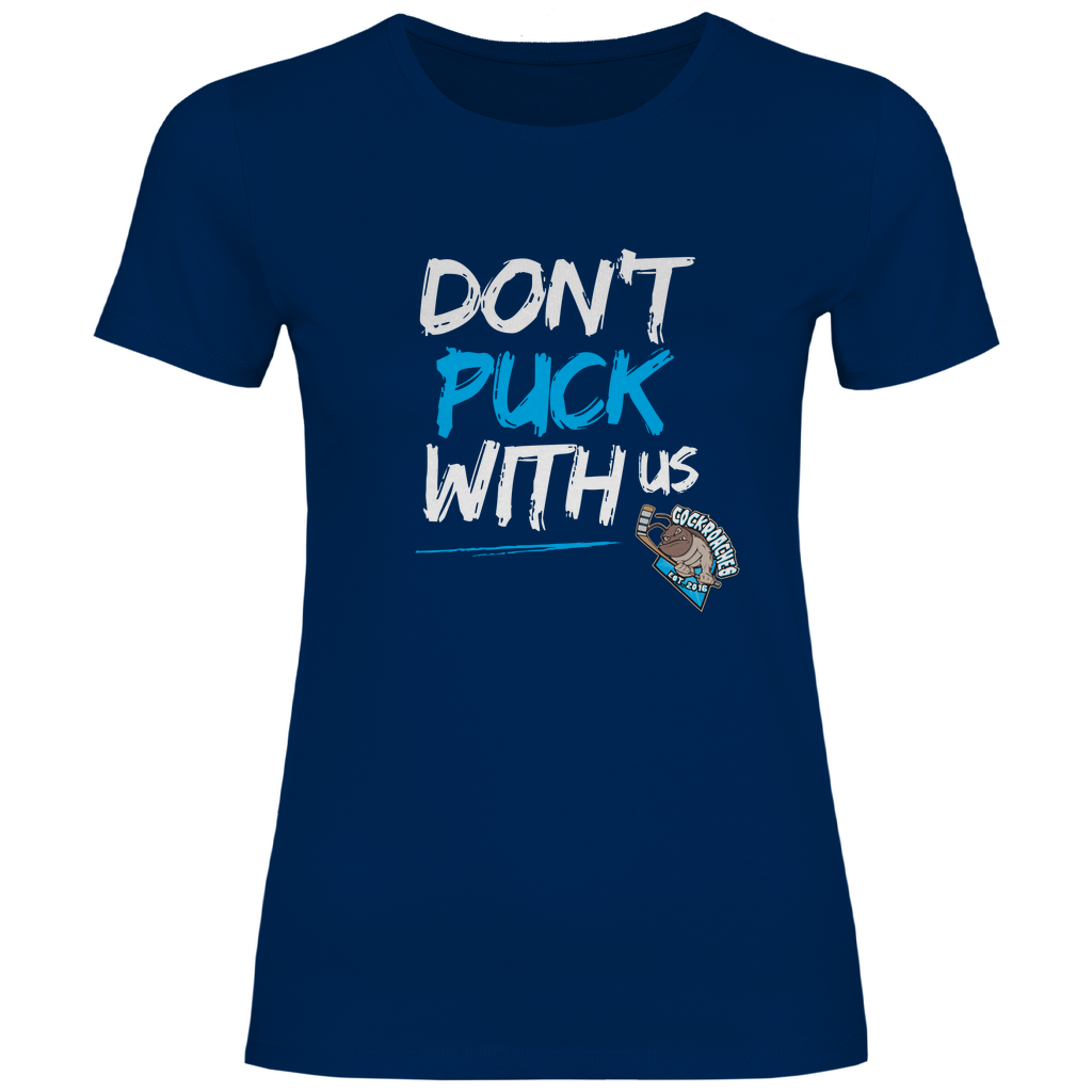 Damen T-Shirt Classic "Don't puck with us"