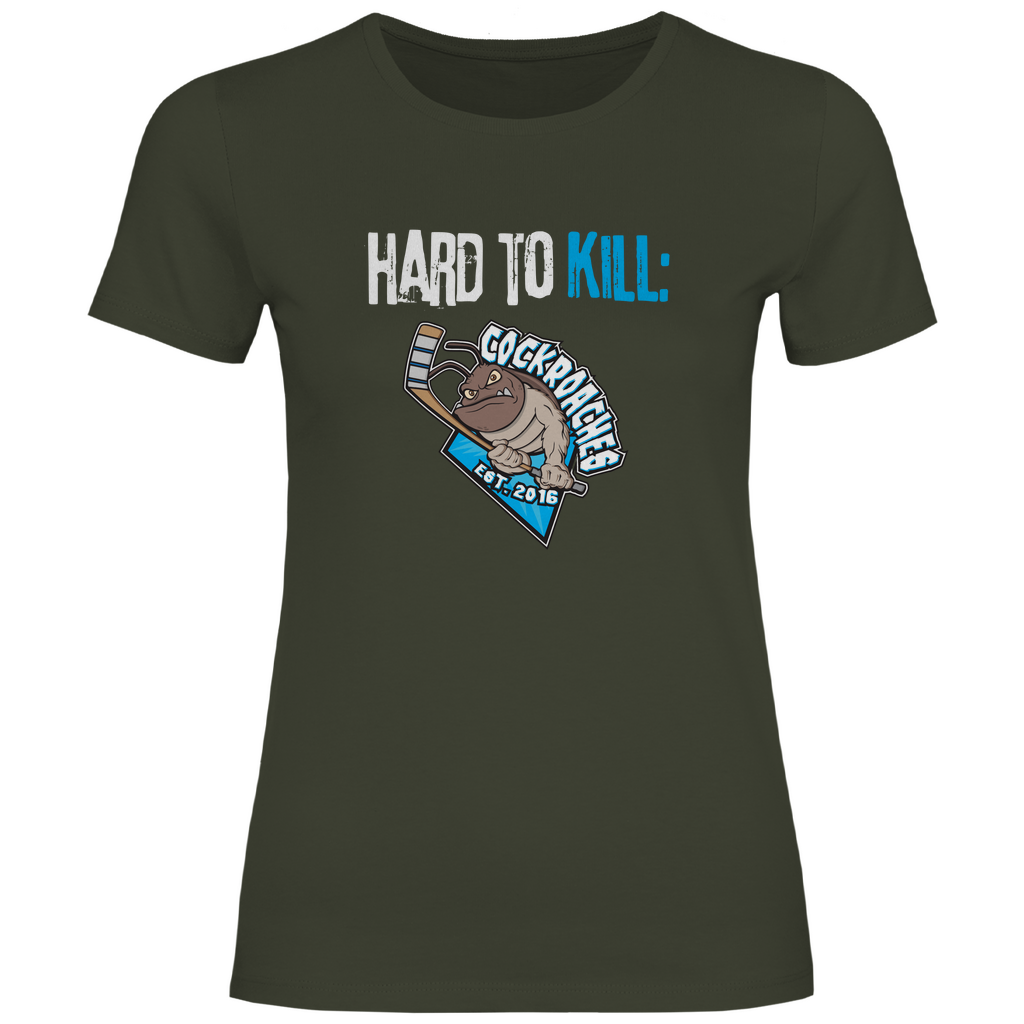 Damen T-Shirt Classic "Hard To Kill"