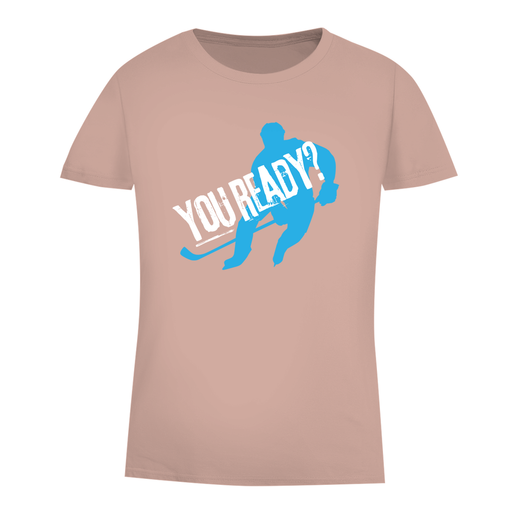Damen Premium Bio T-Shirt "You Ready?"