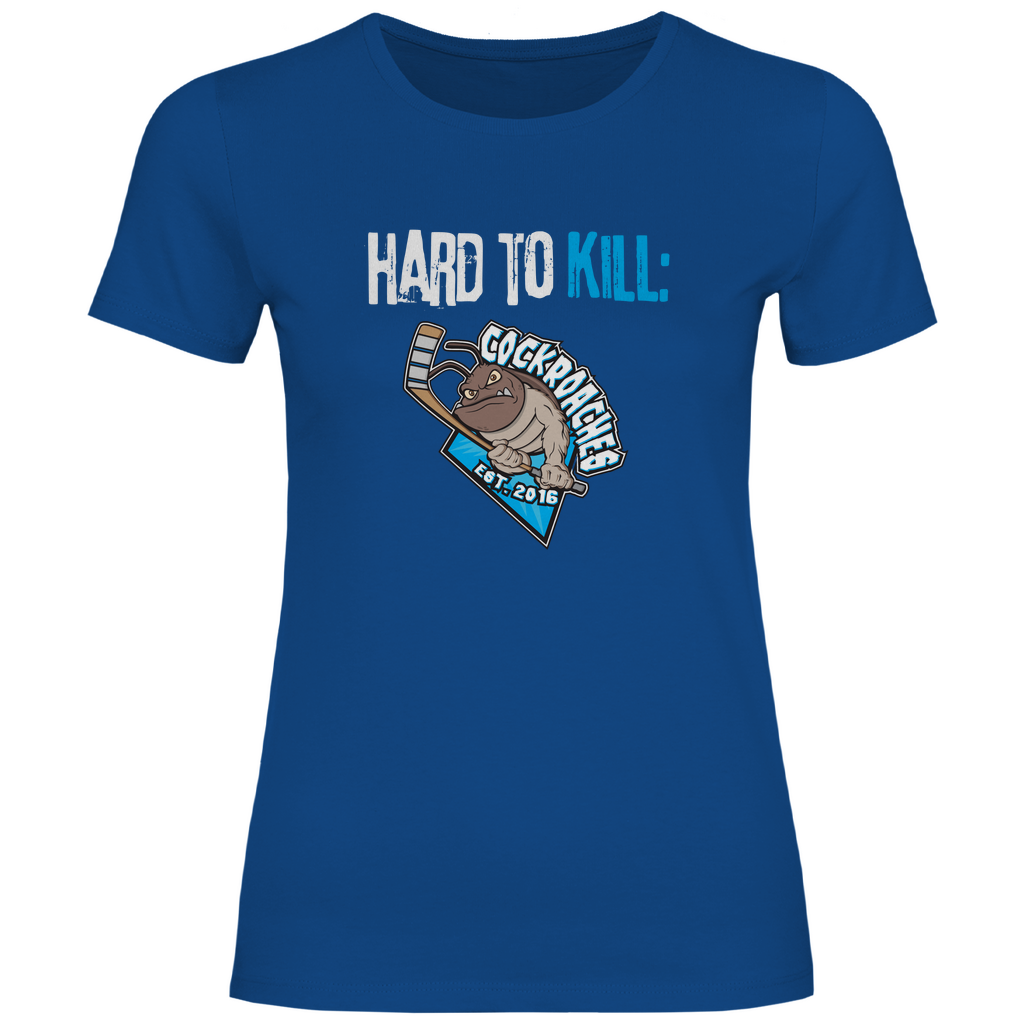Damen T-Shirt Classic "Hard To Kill"