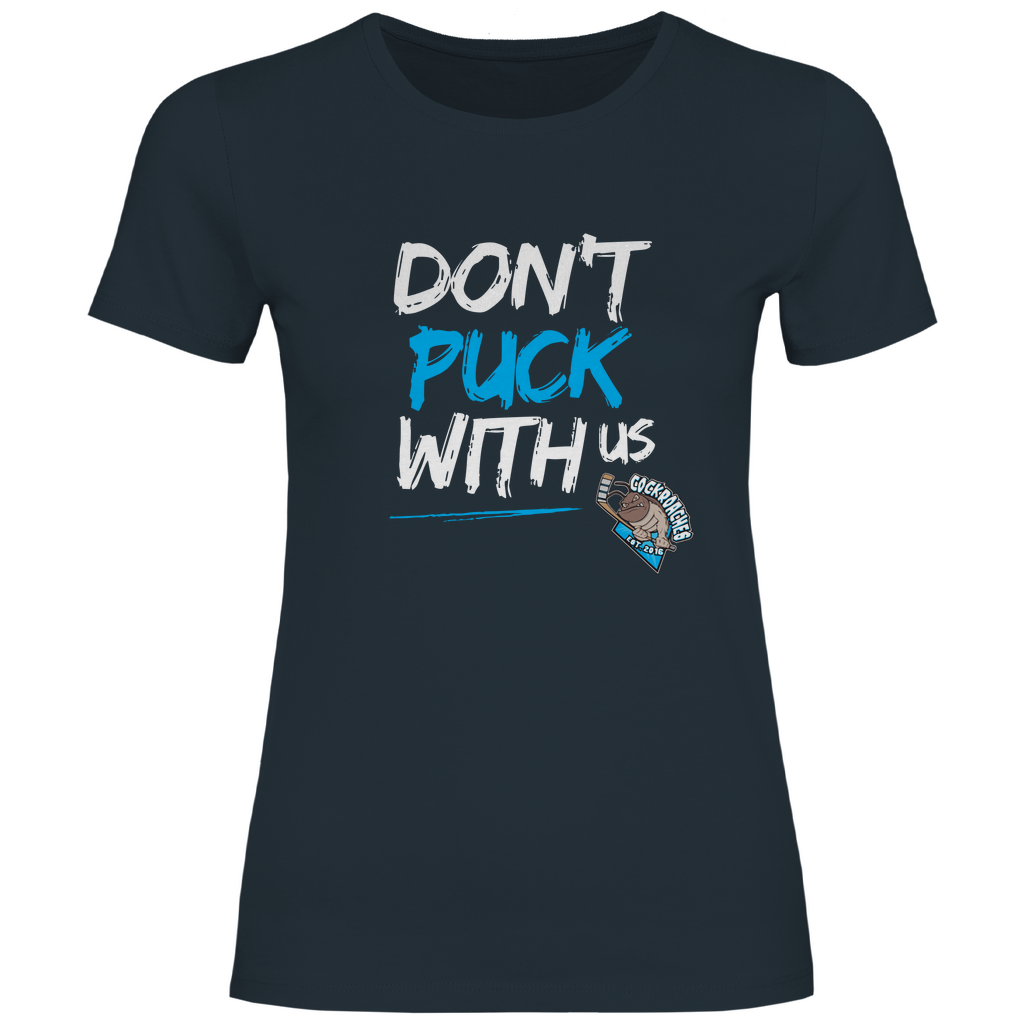 Damen T-Shirt Classic "Don't puck with us"