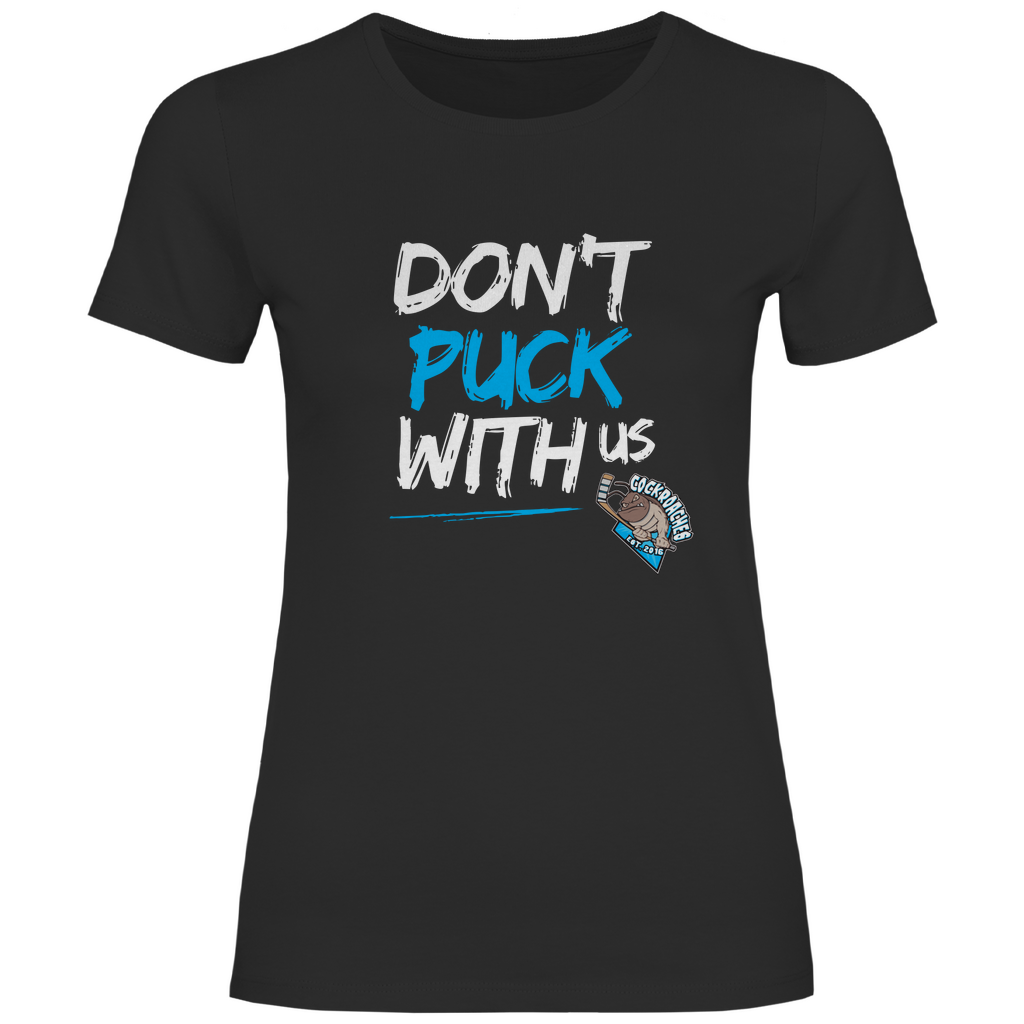 Damen T-Shirt Classic "Don't puck with us"