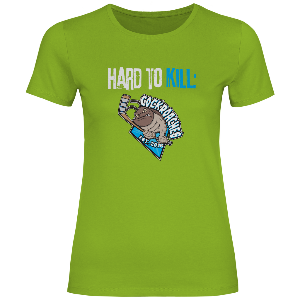 Damen T-Shirt Classic "Hard To Kill"