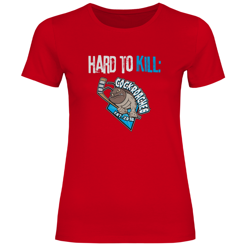 Damen T-Shirt Classic "Hard To Kill"