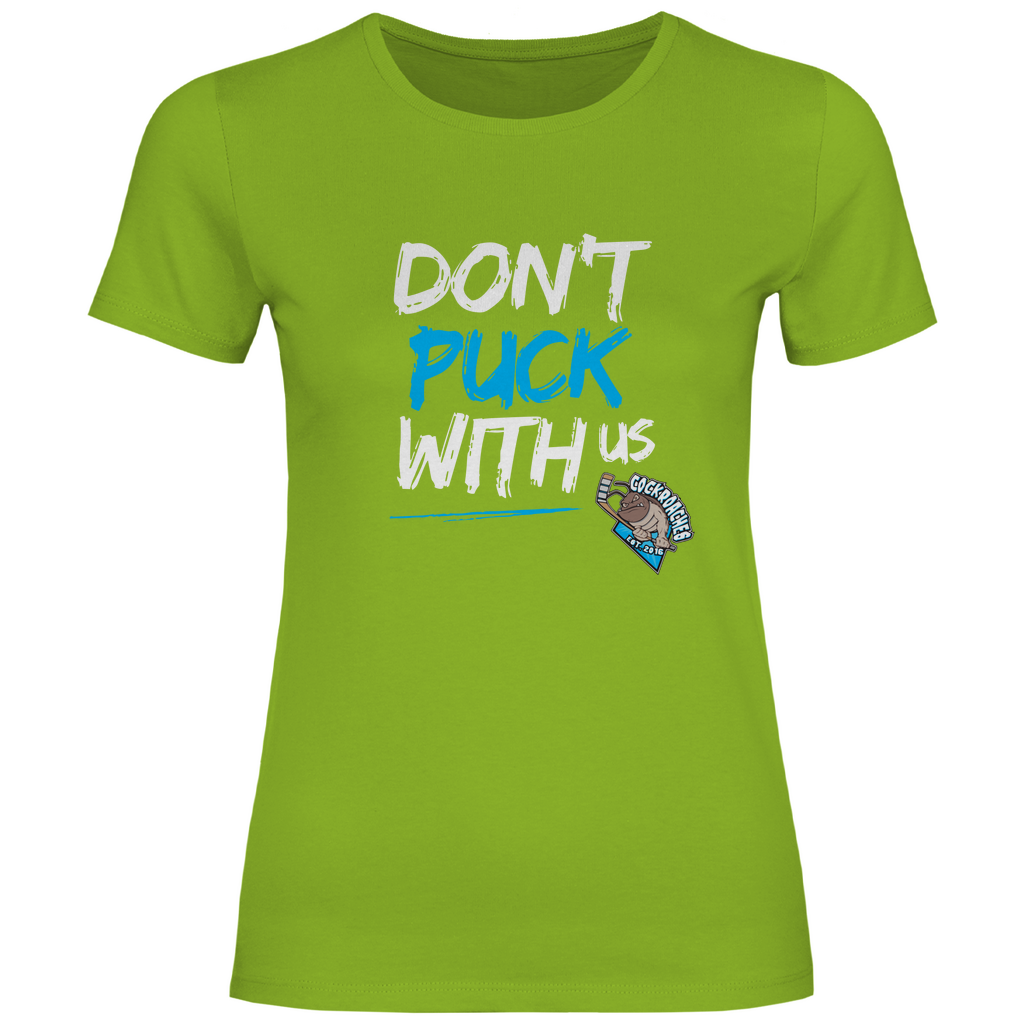 Damen T-Shirt Classic "Don't puck with us"
